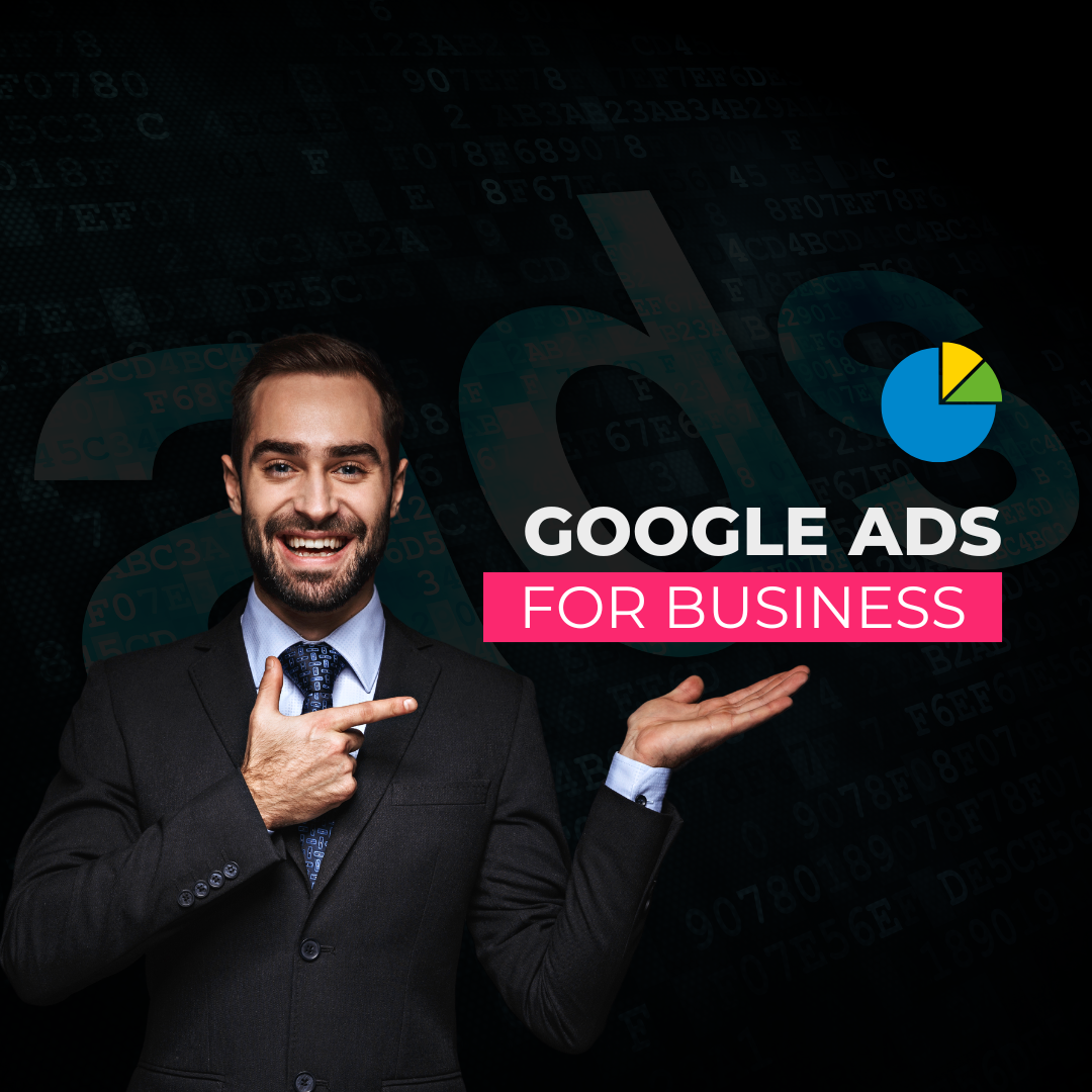 GOOGLE ADS FOR BUSINESS